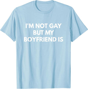 I'm Not Gay But My Boyfriend is