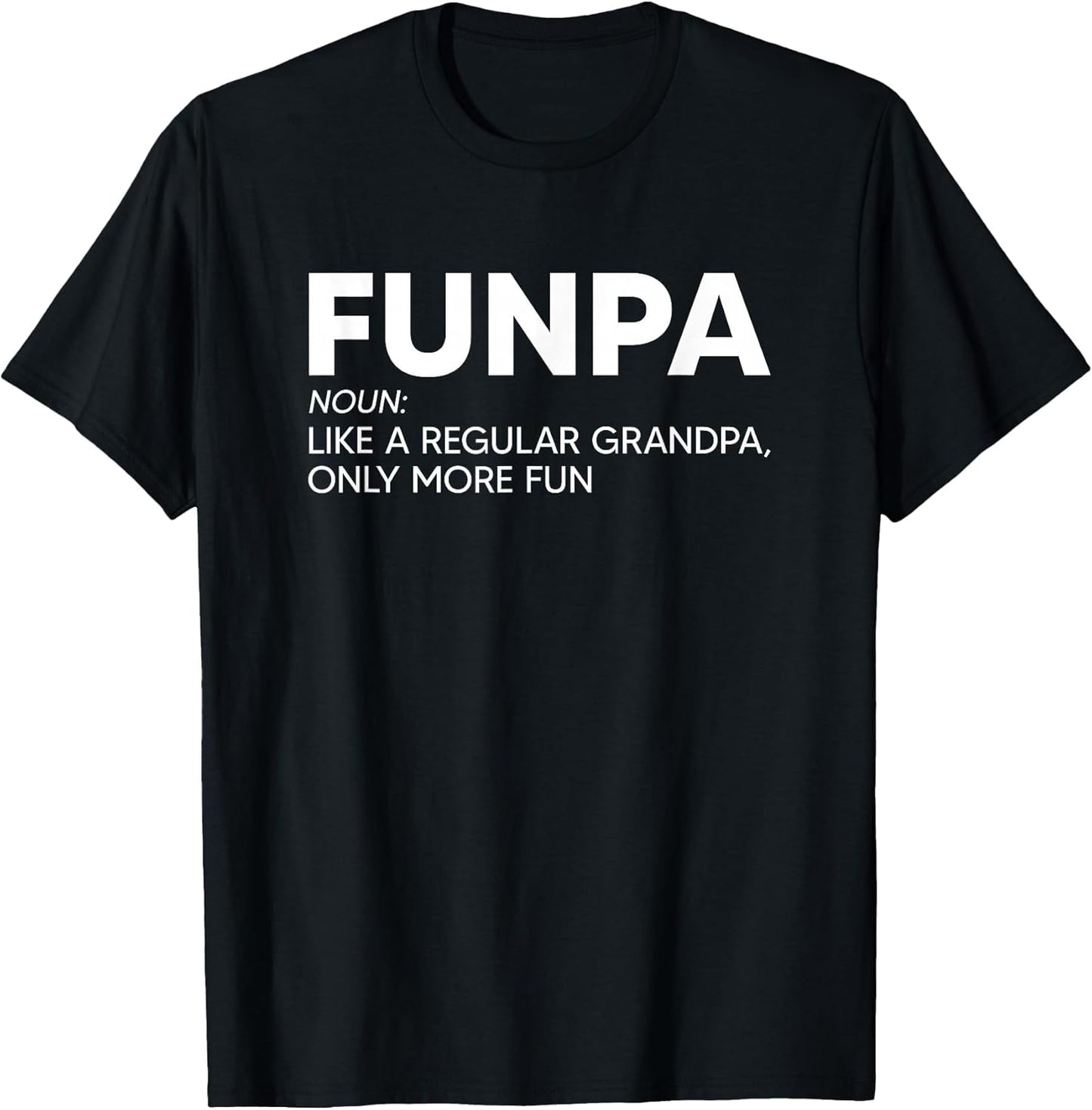 Funma and Funpa Shirts Funpa Shirt Like A Regular Grandpa