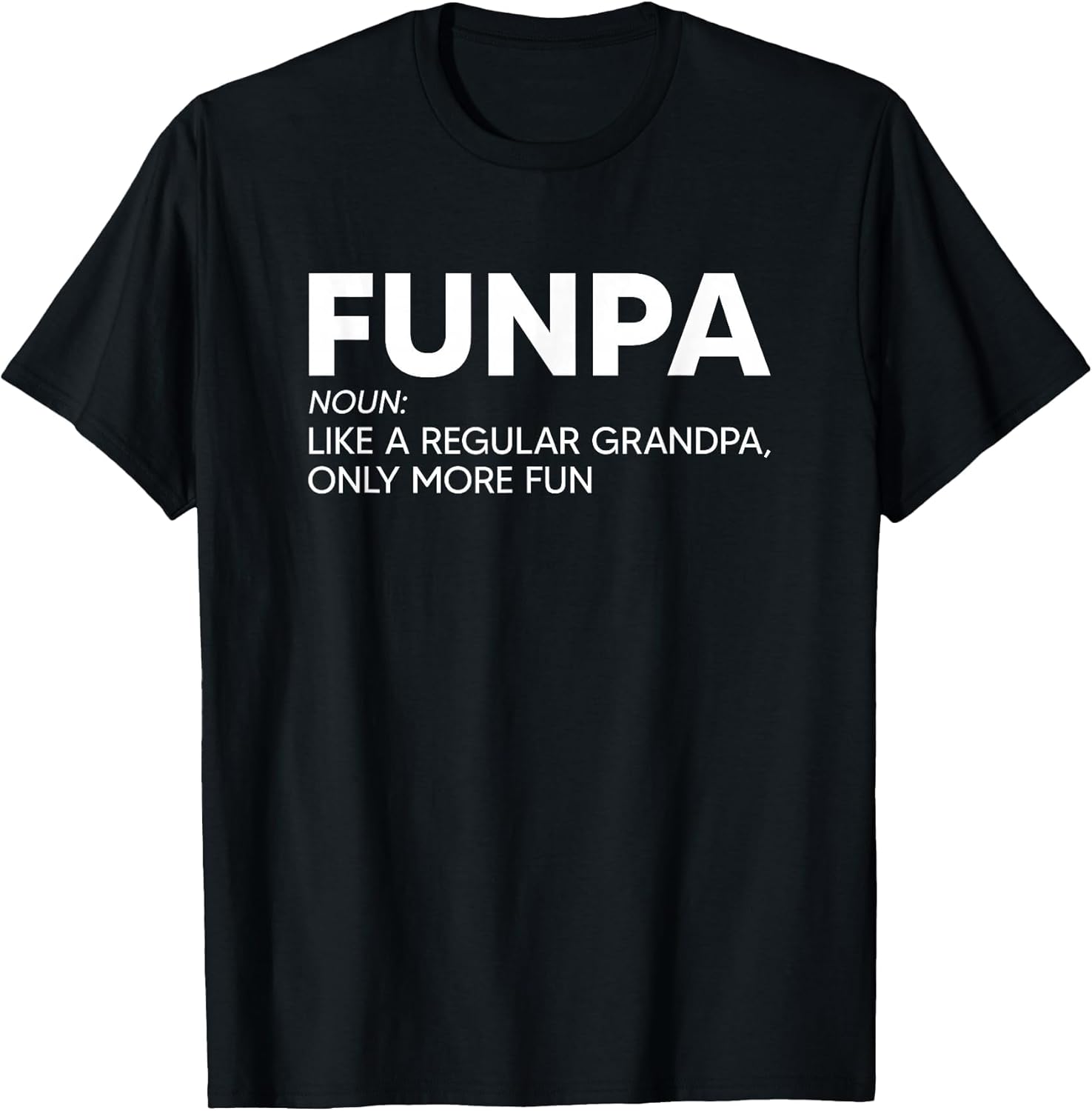 Funma and Funpa Shirts Funpa Shirt Like A Regular Grandpa
