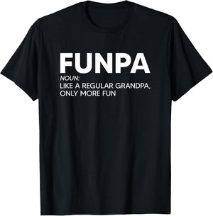 Funma and Funpa Shirts Funpa Shirt Like A Regular Grandpa