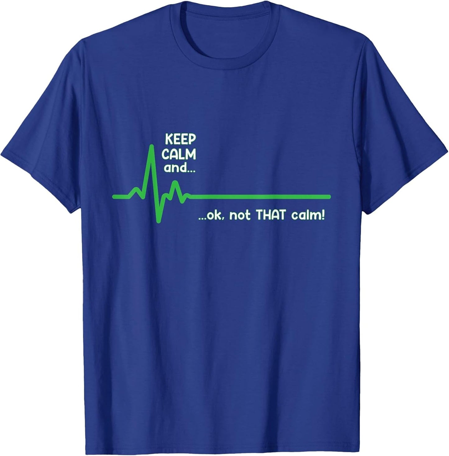 Keep Calm and, Ok Not That Calm! Funny Medical ECG Emergency