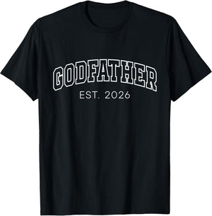 Godfather Est 2026 Lettering New God Dad to Be Father's Day