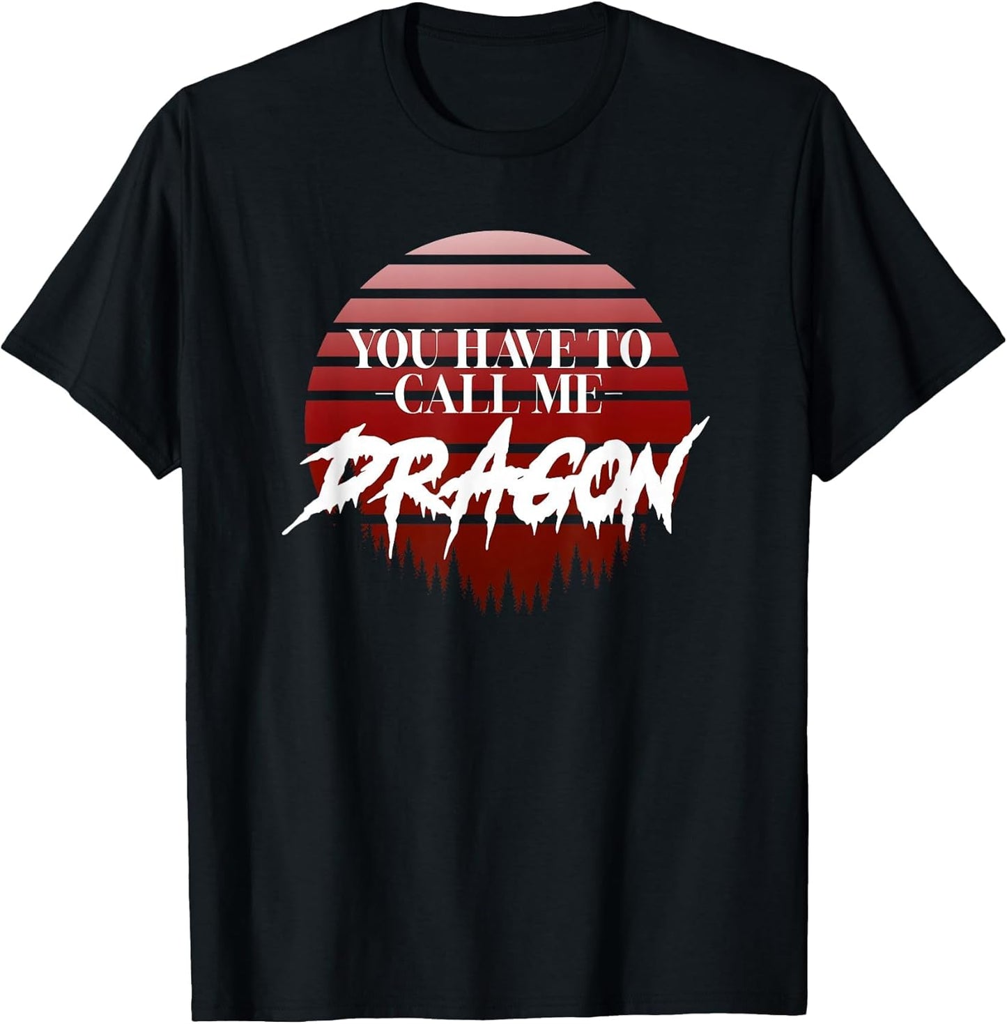 Retro, You Have to Call me Dragon