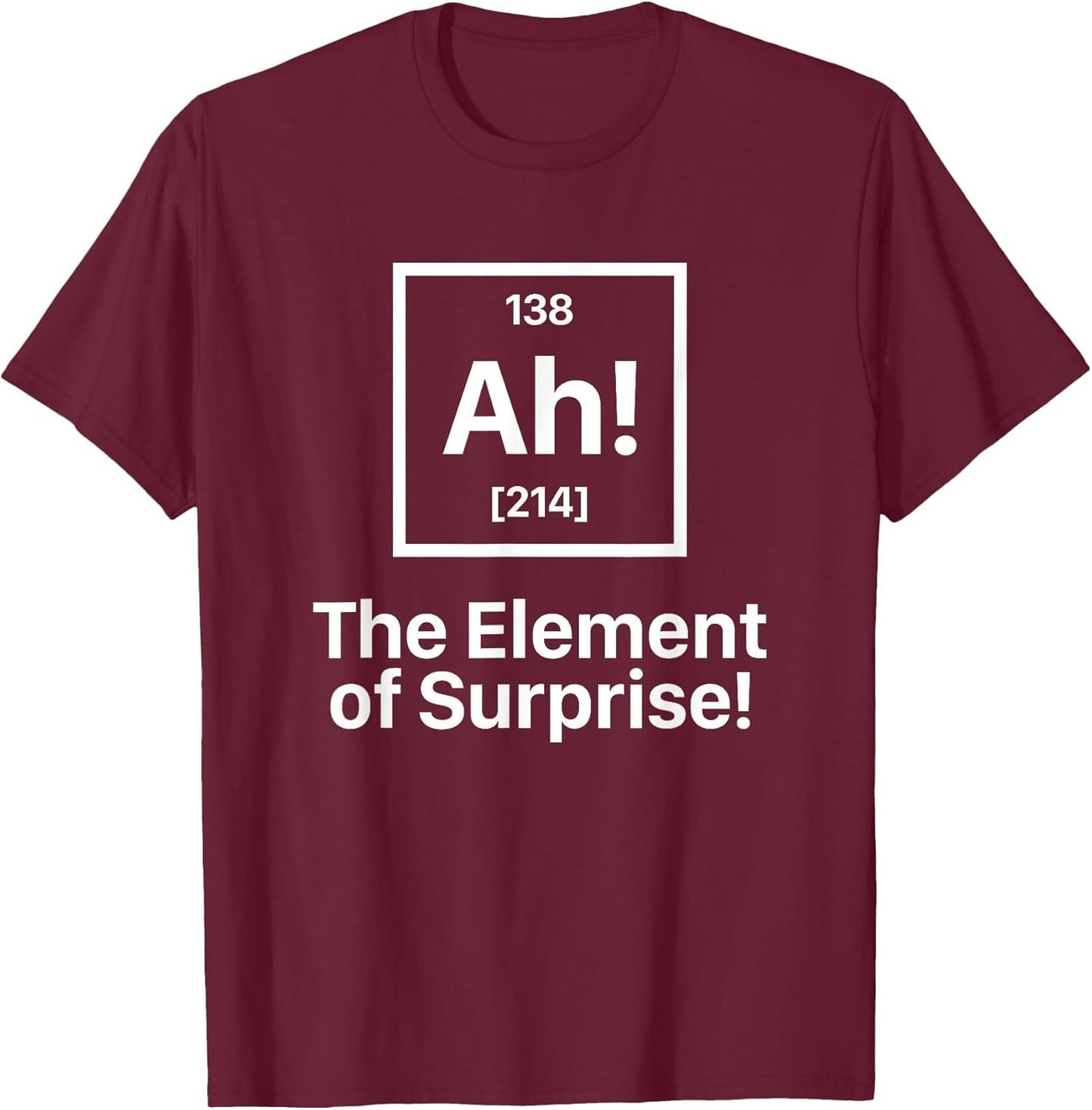 Funny Novelty Men's Ah The Element of Surprise