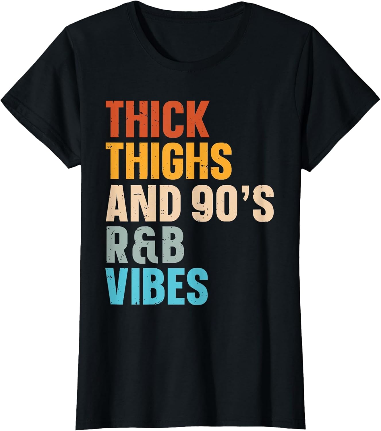 Thick Thighs and 90's R&b Vibes