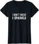 Funny I Don't Sweat I Sparkle Workout