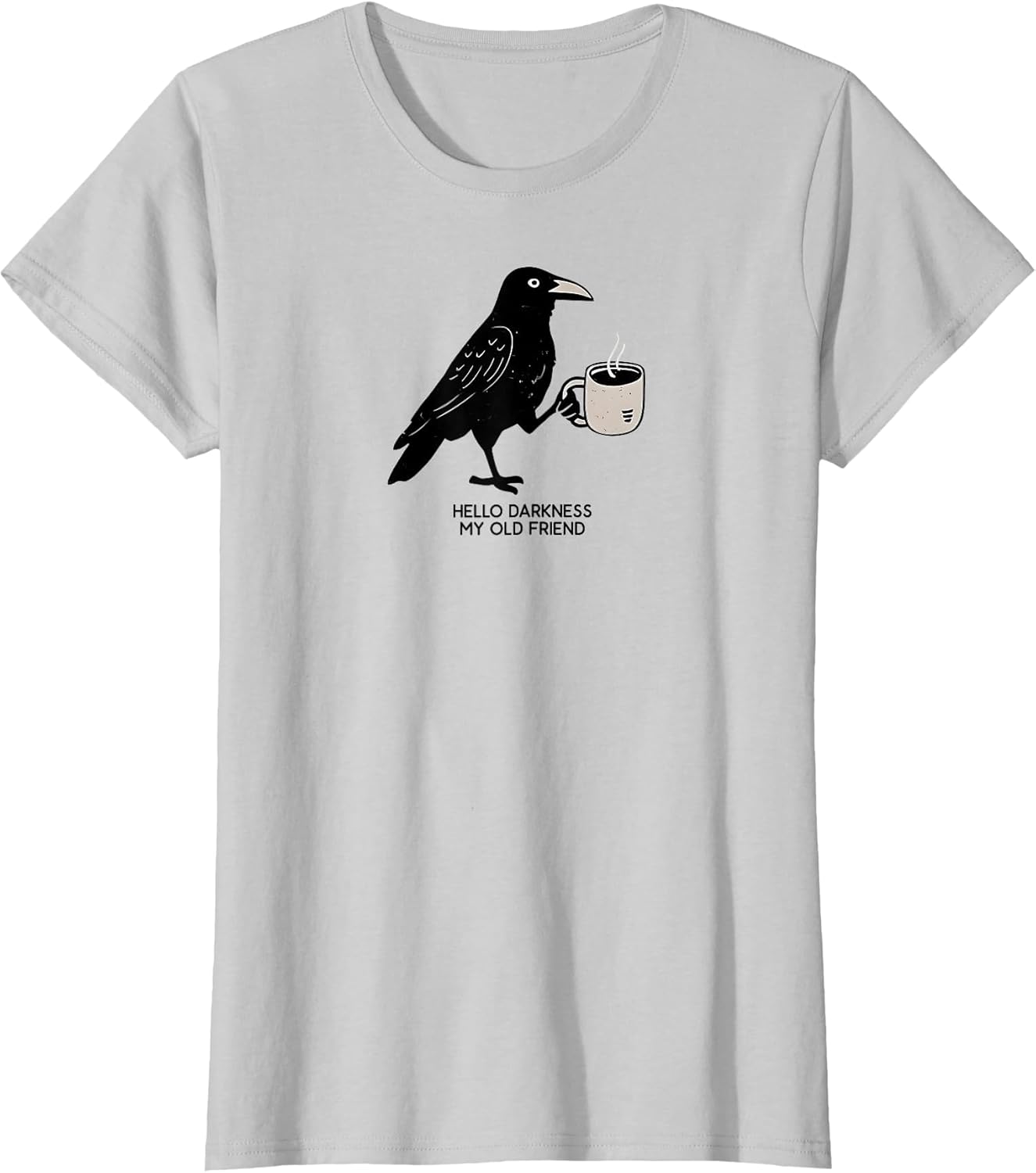 Hello Darkness My Old Friend Crow Coffee Spooky Halloween
