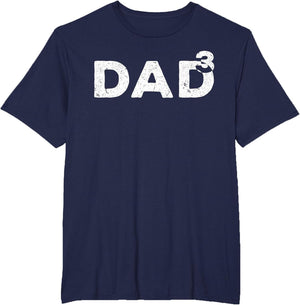 Dad Cubed Shirt Men Dad of Three Fathers Day