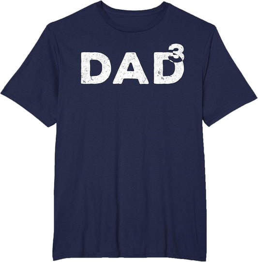 Dad Cubed Shirt Men Dad of Three Fathers Day