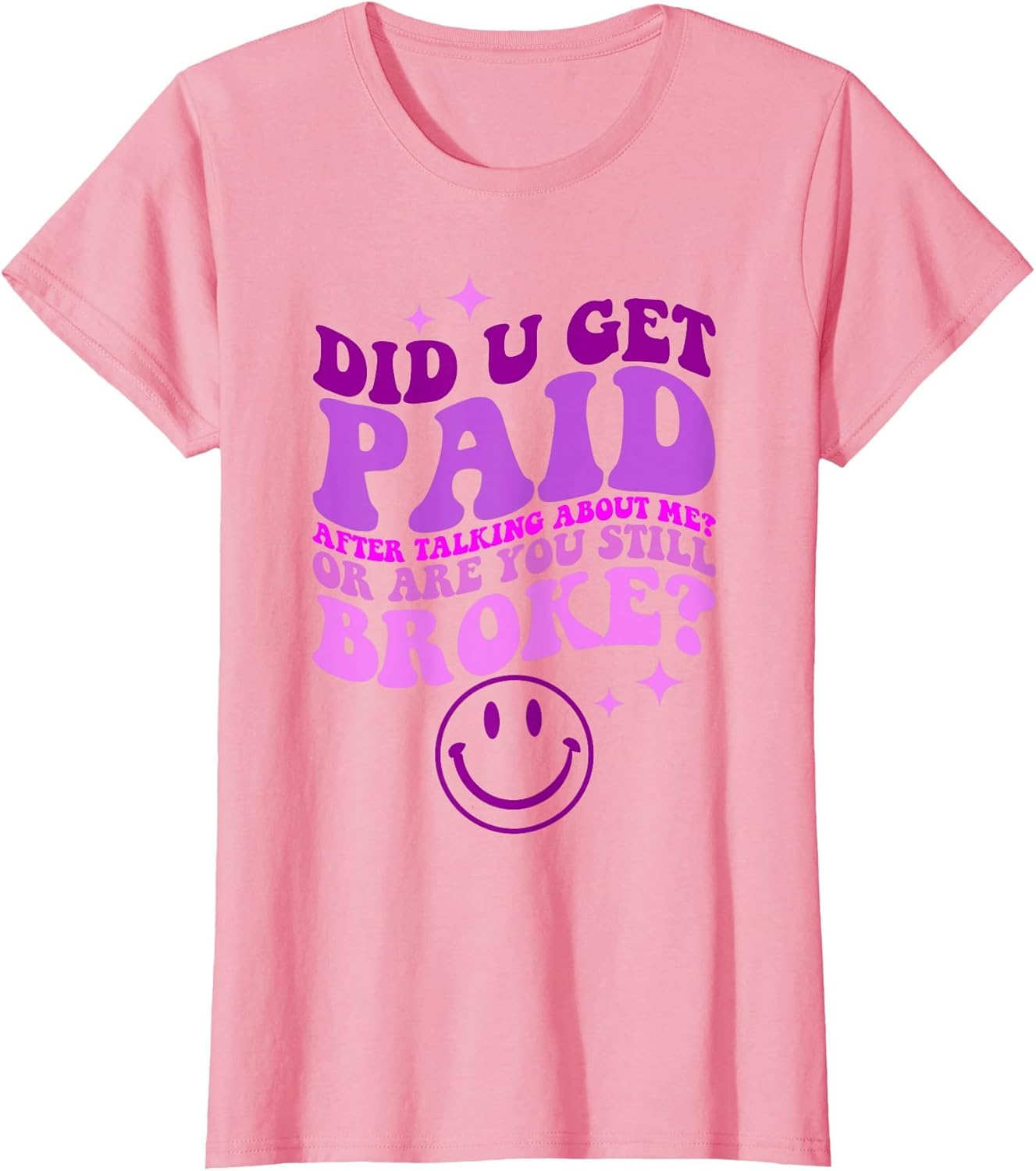 Did U Get Paid After Talking About Me Or are You Still Broke