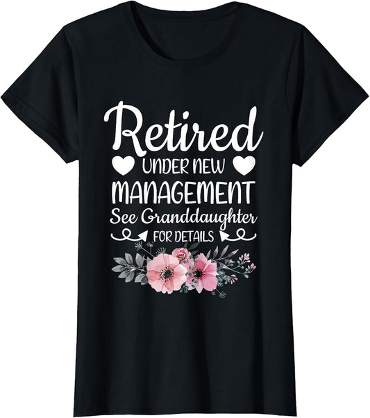 Retired Under New Management Granddaughter Grandma Grandpa