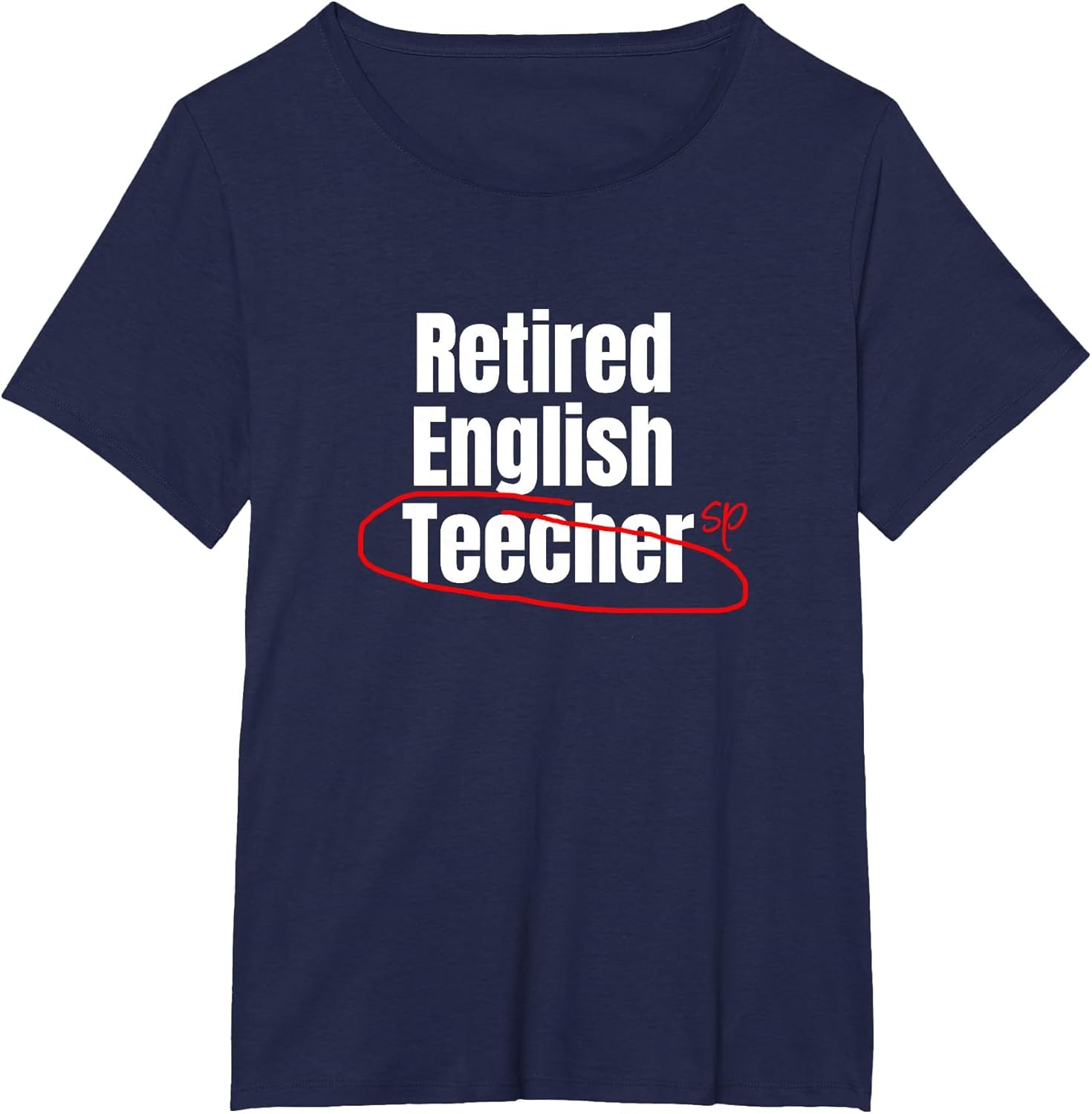 Funny Retired English Teacher Shirt - Retirement Gift
