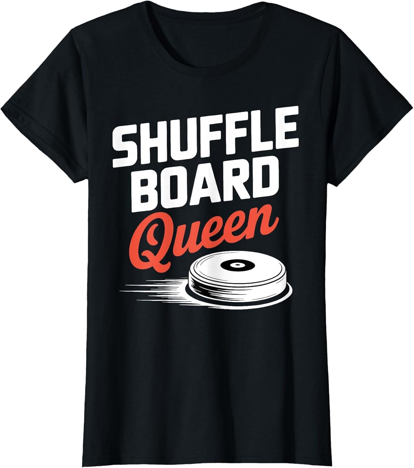Shuffleboard Queen Cute Women's