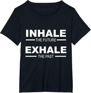 Motivation - Inhale The Future Exhale The Past