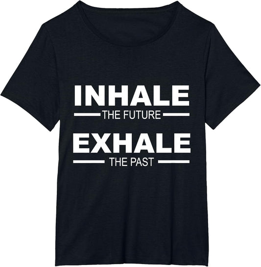 Motivation - Inhale The Future Exhale The Past
