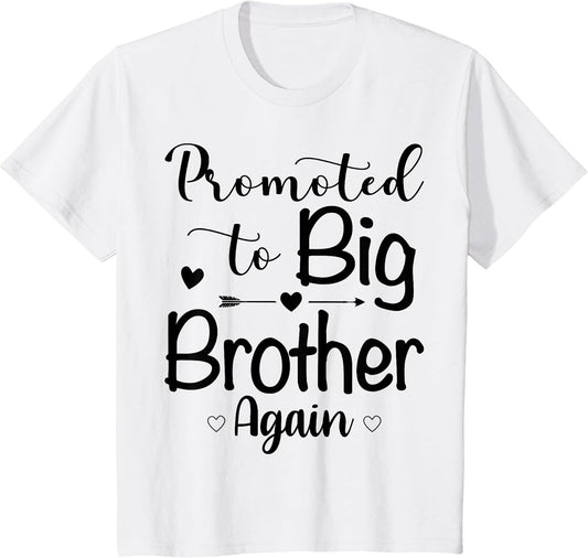 Promoted to Big Brother Again Baby Announcement Sibling Kids