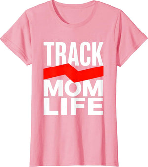 Track Mom Life Proud Running Mom Design