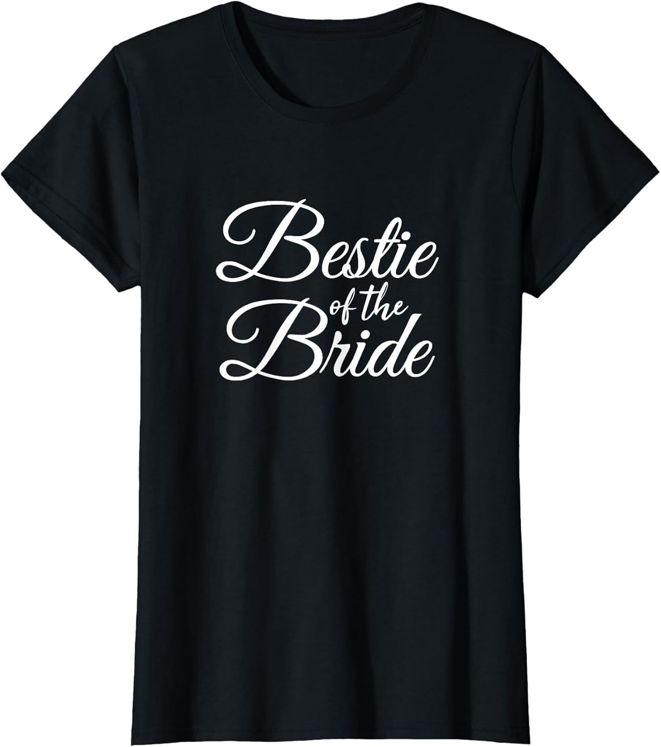 Bestie Best Friend of The Bride Women's