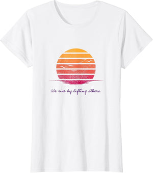 We Rise by Lifting Others Inspirational Quotes Vintage Sun