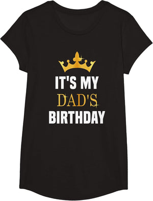 Its My Dad's Birthday Fun Sibling Bday Celebration Party