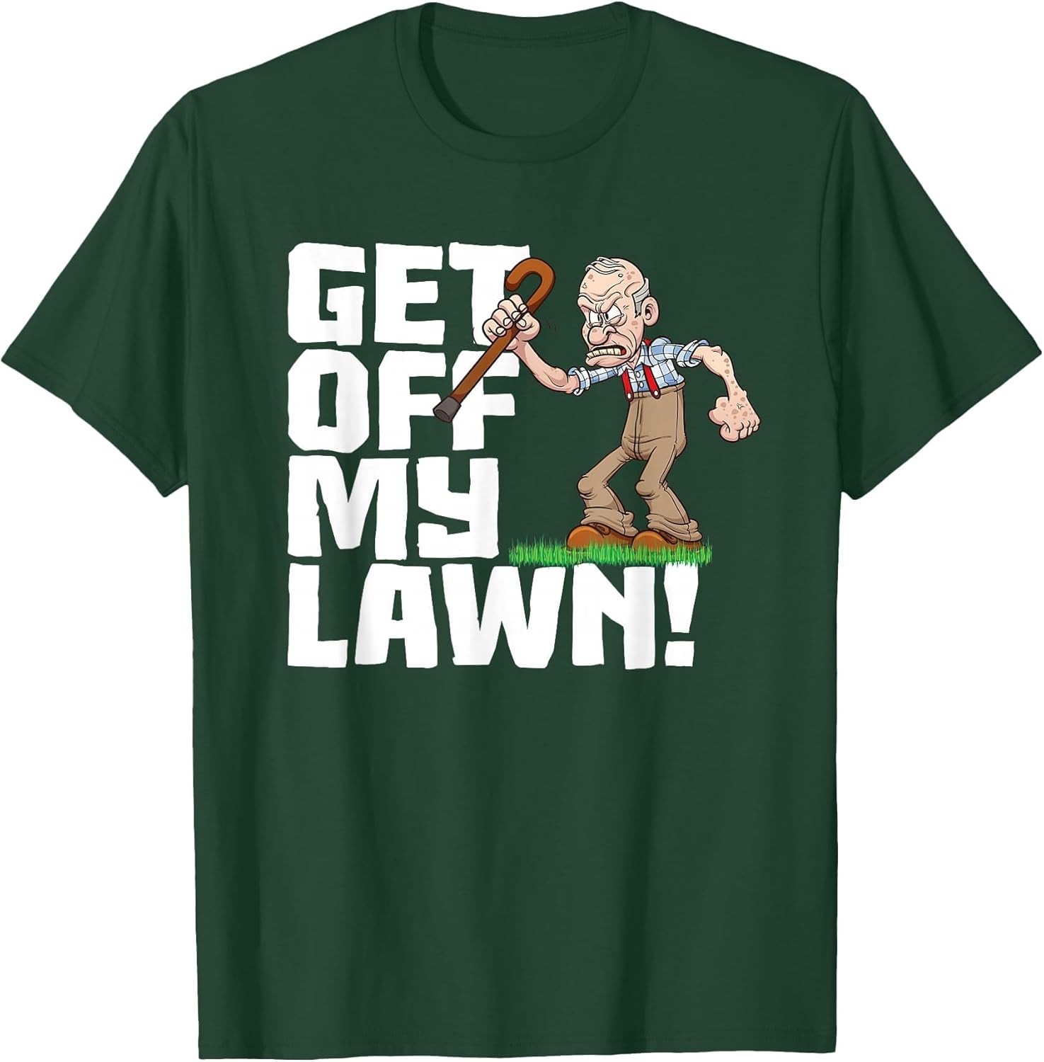 Get Off My Lawn a Funny Men's Quote and Grumpy Old Man