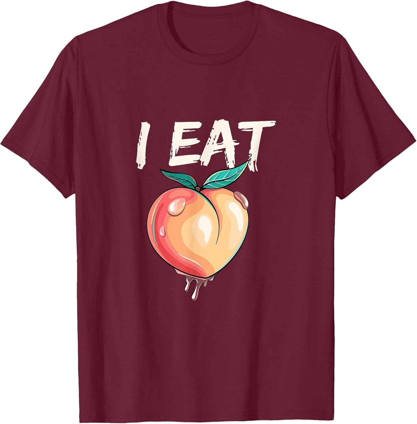 Funny I Eat Peach | Humor Party