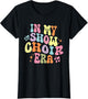Groovy in My Show Choir Era for Choir Lover