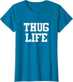 Thug Life