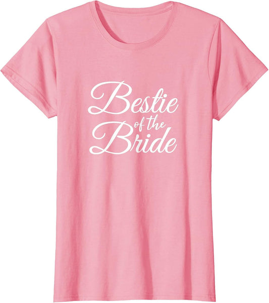 Bestie Best Friend of The Bride Women's