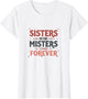 Sisters Before Misters Forever Friendship Design