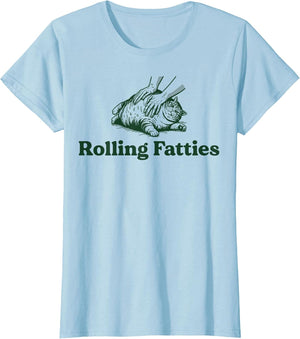 Rolling Fatties Cat Funny Cute Cat Lover Kitten Owner Kitty