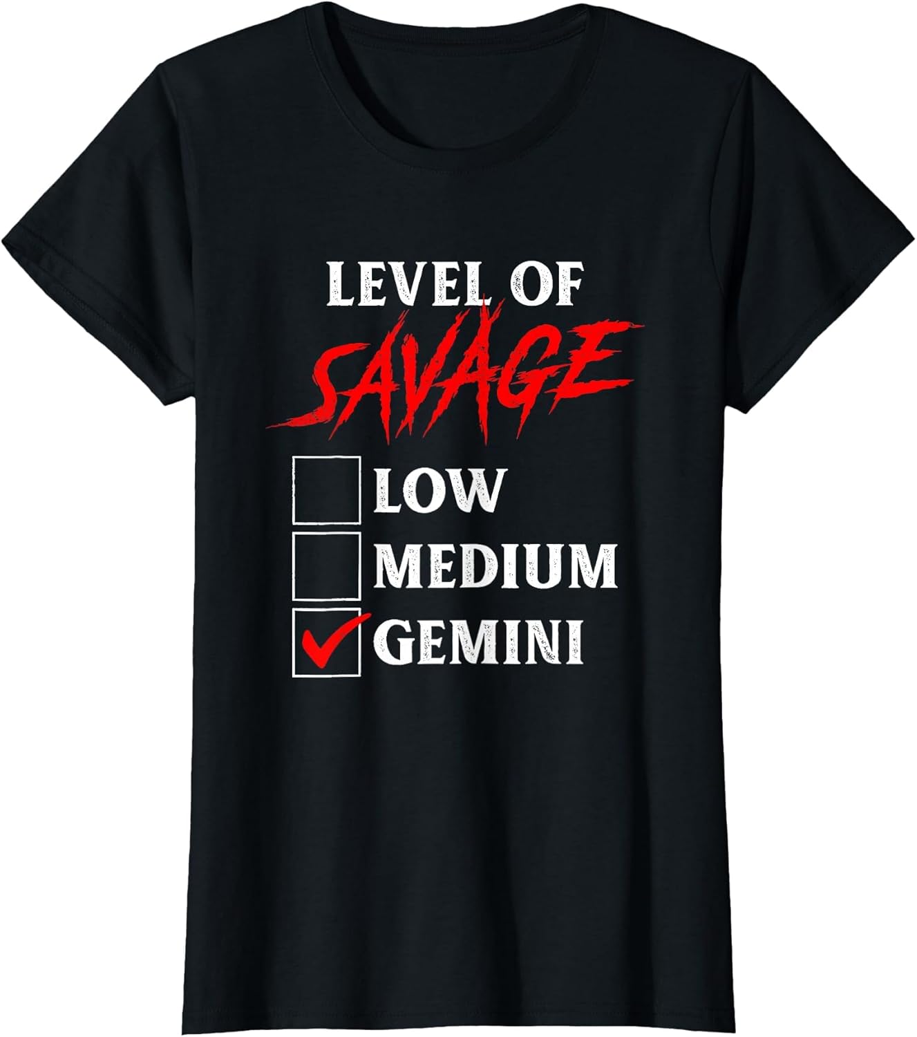 Level of Savage Gemini Shirt Funny Zodiac Queen King Girl