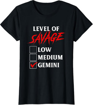 Level of Savage Gemini Shirt Funny Zodiac Queen King Girl