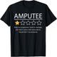 Funny Amputee One Star Would Not Recommend