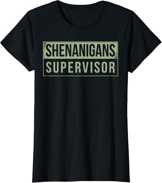 Shenanigans Supervisor