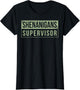 Shenanigans Supervisor
