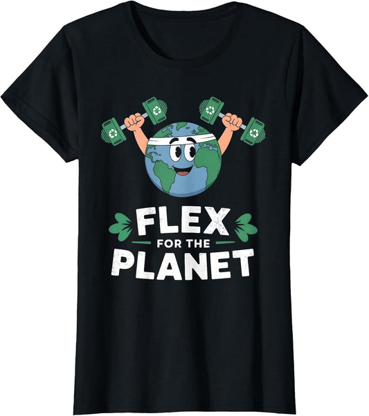 Flex for The Planet Funny Fitness Gym Eco-Friendly Earth Day