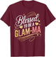 Blessed to Be a Glam-Ma Cute Funny Grandma