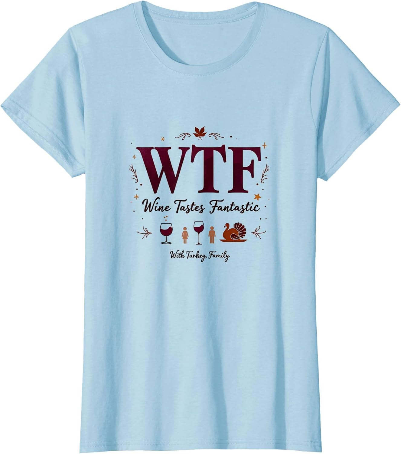 WTF Wine Tastes Fantastic Thanksgiving