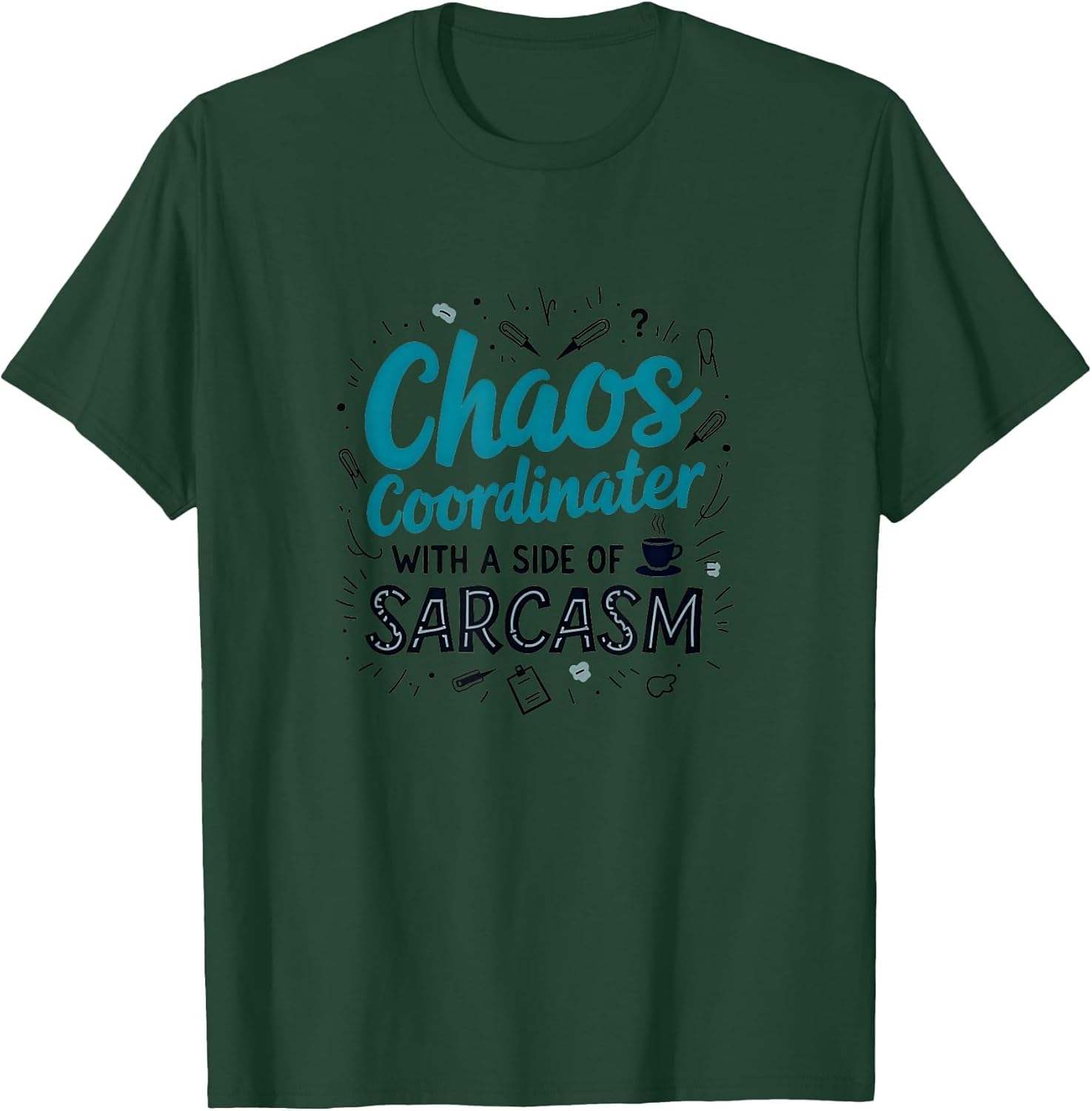 Funny Chaos Coordinator with A Side of Sarcasm