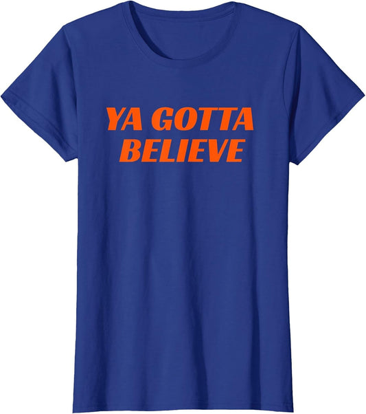 Ya Gotta Believe New York