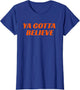 Ya Gotta Believe New York