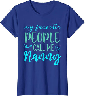 My Favorite People Call Me Nanny Grandma Women