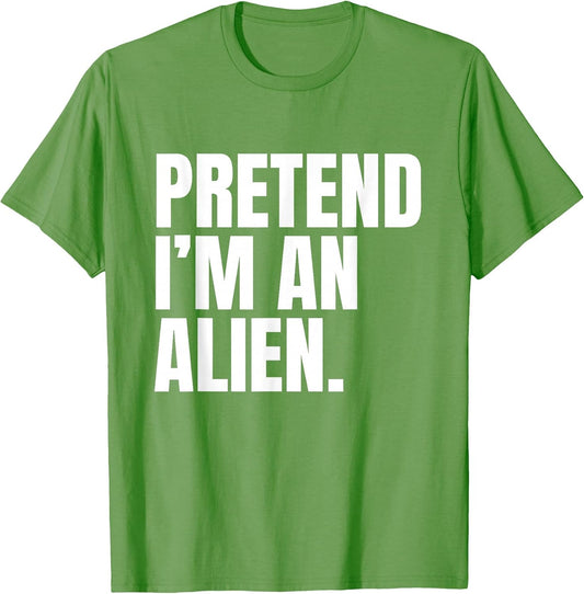 Pretend I’m an Alien Funny Minimalist Halloween Costume