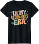 Groovy Floral in My Retirement Era Funny Women Retired Retro
