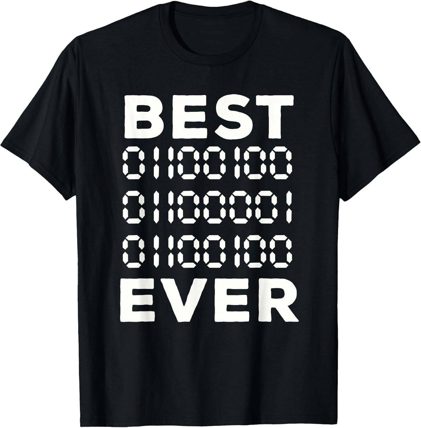 Best Dad Ever in Binary Code Computer Geek Funny Fathers Day