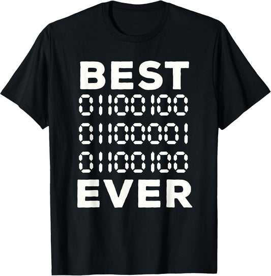 Best Dad Ever in Binary Code Computer Geek Funny Fathers Day