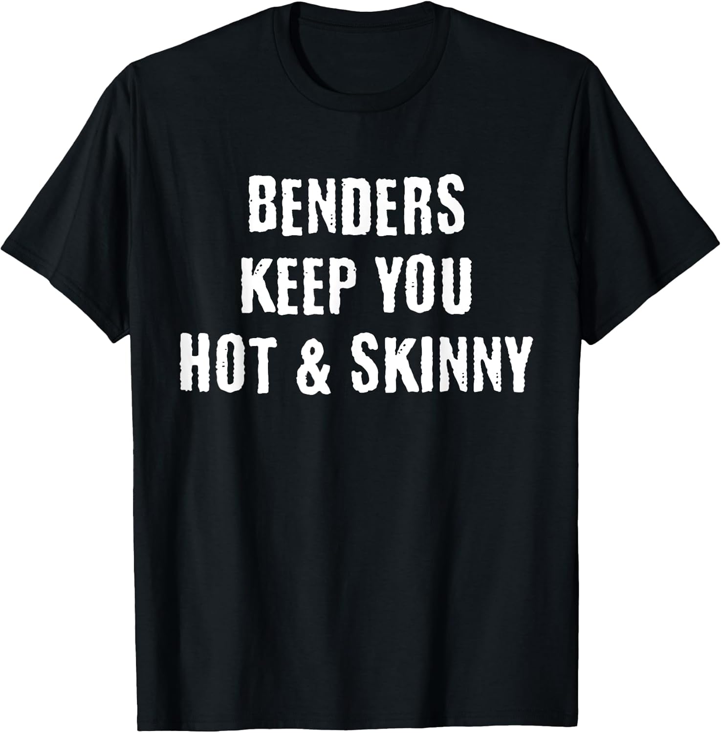 Benders Keep You Hot And Skinny