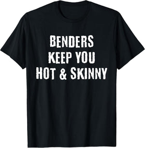 Benders Keep You Hot And Skinny