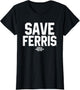 Ferris Bueller White Save Ferris